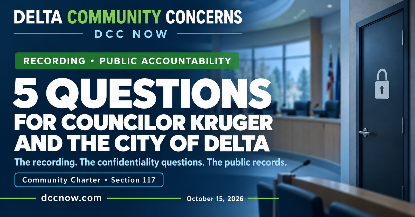 5 Questions for Councilor Kruger and the City of Delta – Recording and Public Accountability – DCC Now Title